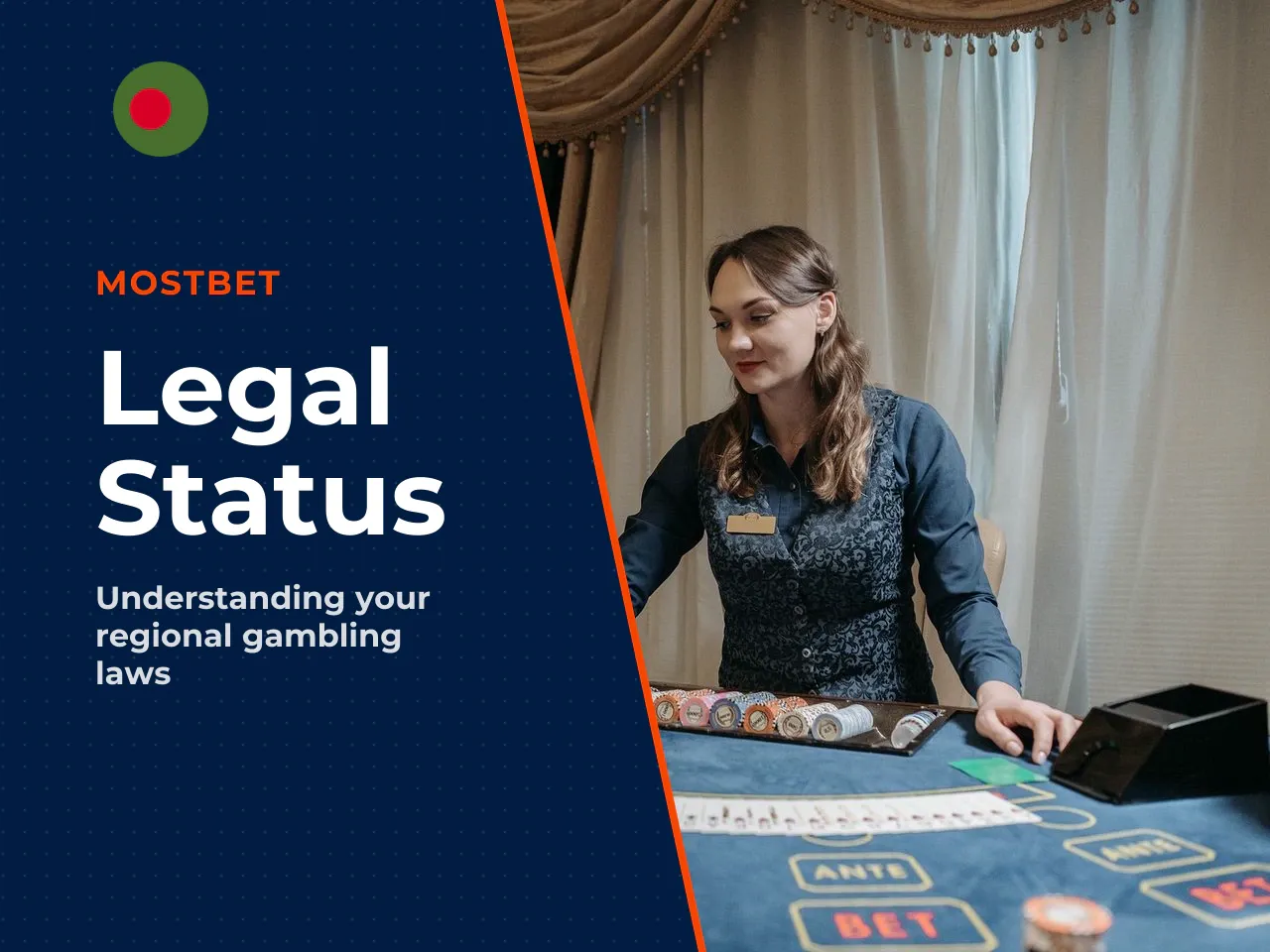 A Note on Legal Status. Online gambling laws vary dramatically by country and region. In some jurisdictions — including Bangladesh under the Public Gambling Act of 1867 — gambling (including online) i